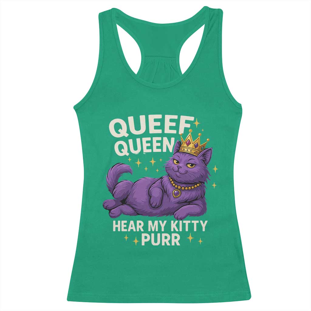 Funny Queef Queen Cat Racerback Tank Top Hear My Kitty Purr Inappropriate Dirty Adult Humor Jokes - Wonder Print Shop