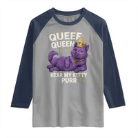 Funny Queef Queen Cat Raglan Shirt Hear My Kitty Purr Inappropriate Dirty Adult Humor Jokes - Wonder Print Shop
