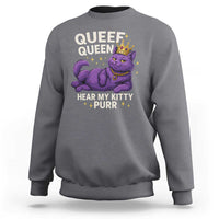 Funny Queef Queen Cat Sweatshirt Hear My Kitty Purr Inappropriate Dirty Adult Humor Jokes - Wonder Print Shop