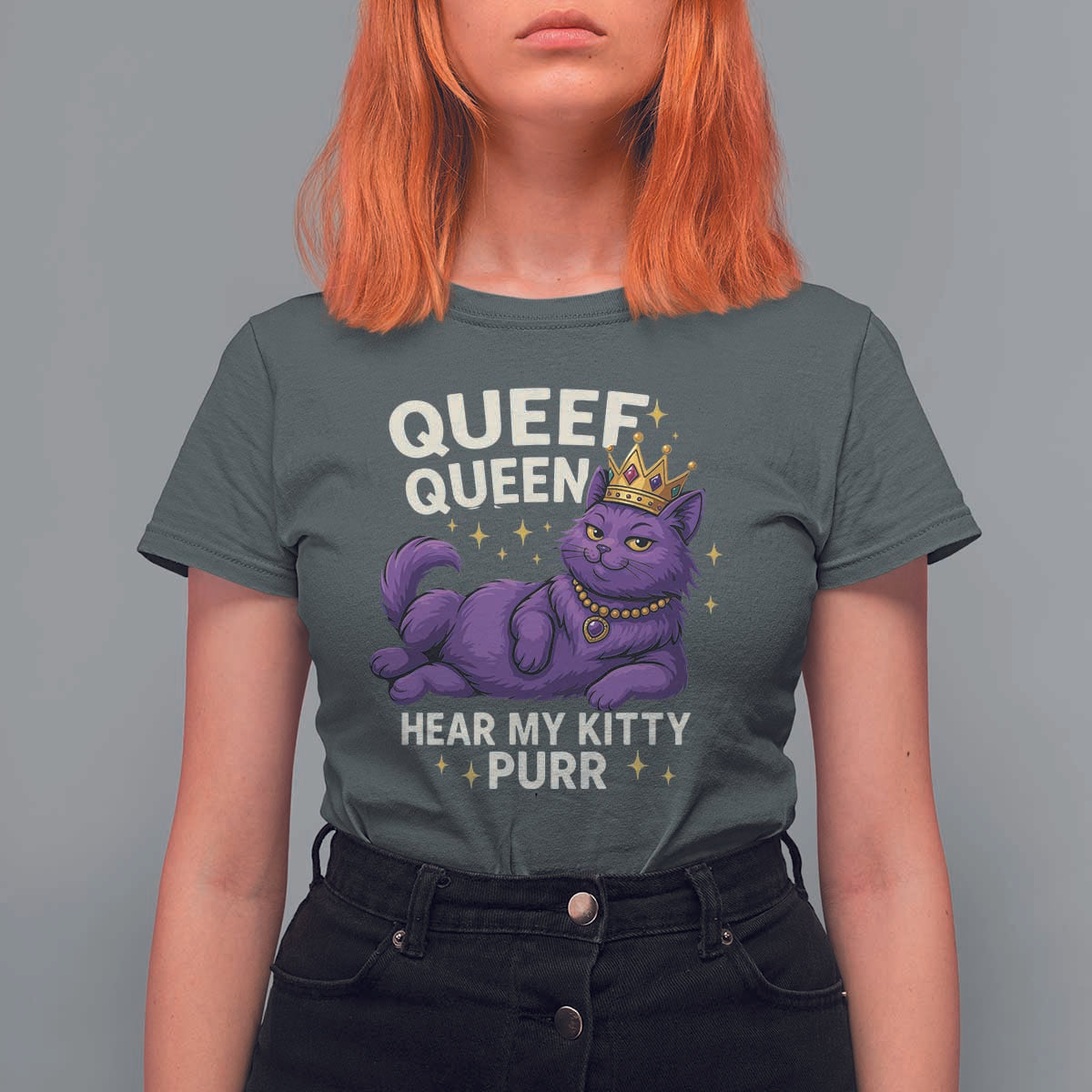 Funny Queef Queen Cat T Shirt For Women Hear My Kitty Purr Inappropriate Dirty Adult Humor Jokes - Wonder Print Shop
