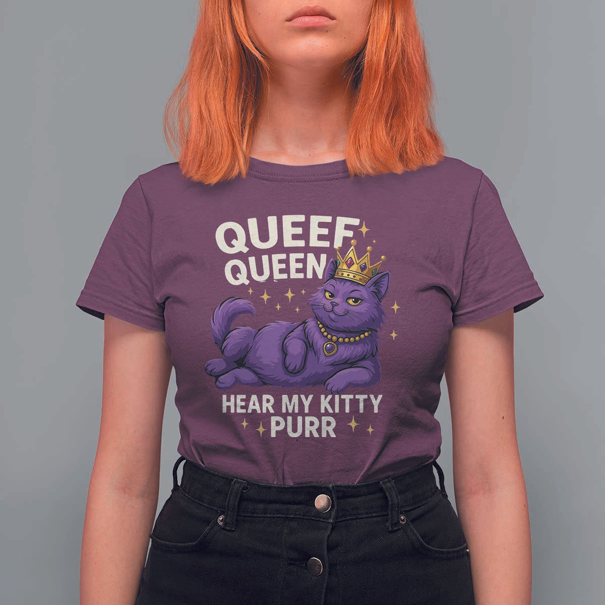 Funny Queef Queen Cat T Shirt For Women Hear My Kitty Purr Inappropriate Dirty Adult Humor Jokes - Wonder Print Shop