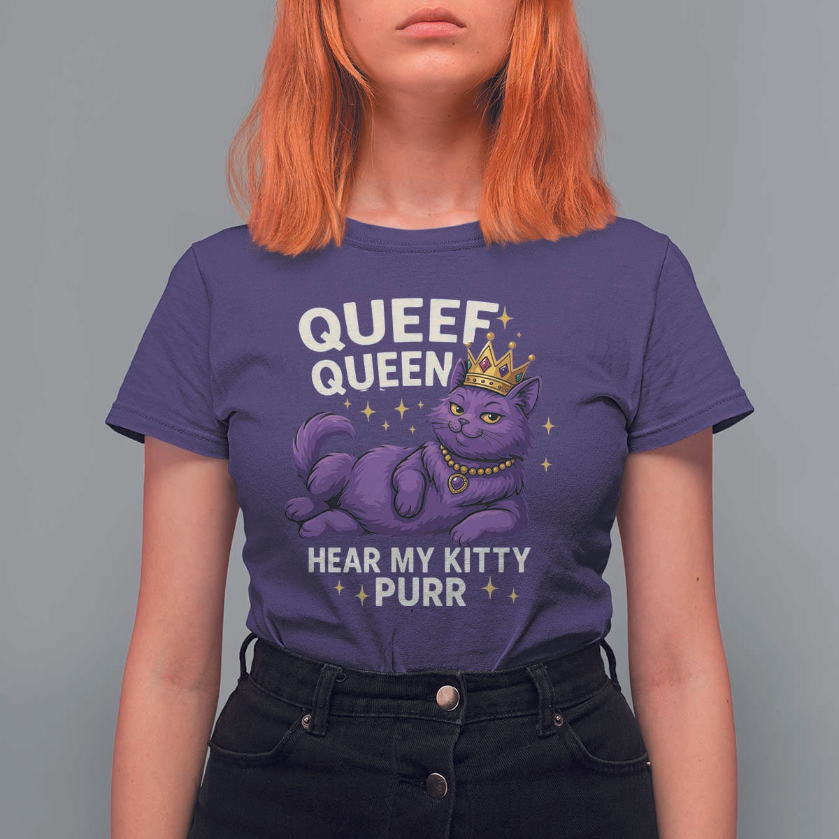 Funny Queef Queen Cat T Shirt For Women Hear My Kitty Purr Inappropriate Dirty Adult Humor Jokes - Wonder Print Shop