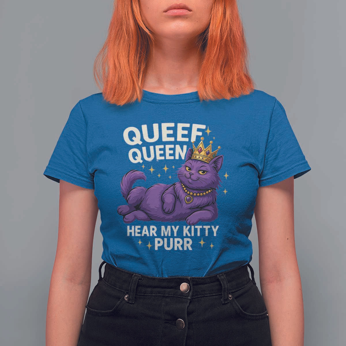 Funny Queef Queen Cat T Shirt For Women Hear My Kitty Purr Inappropriate Dirty Adult Humor Jokes - Wonder Print Shop