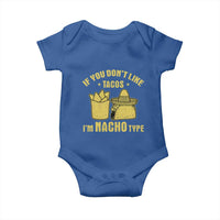 Funny If You Dont Like Tacos I'm Nacho Type Baby Onesie Mexican Food - Wonder Print Shop