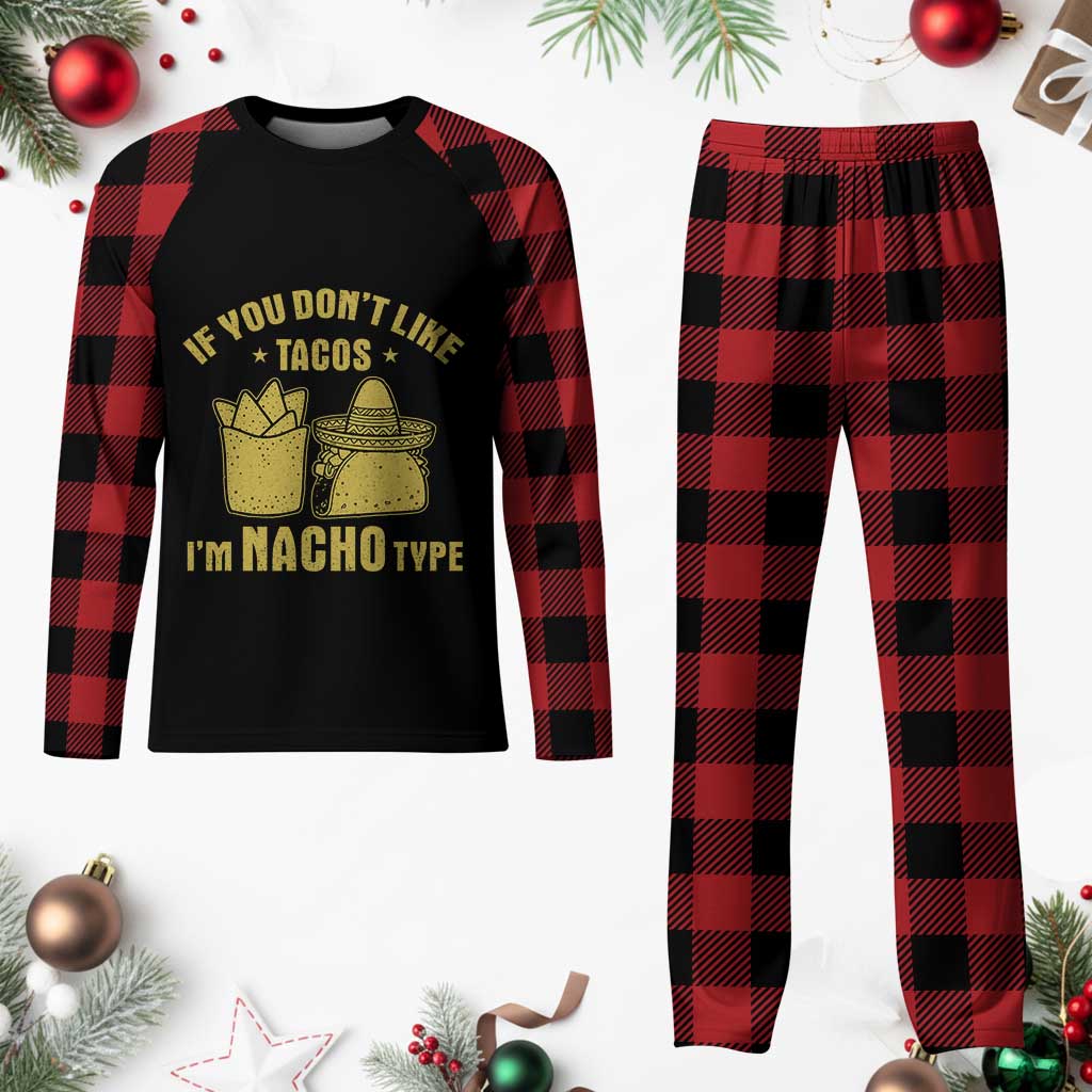 Funny If You Dont Like Tacos I'm Nacho Type Plaid Pajama Set Mexican Food - Wonder Print Shop