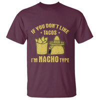 Funny If You Dont Like Tacos I'm Nacho Type T Shirt Mexican Food - Wonder Print Shop
