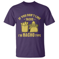 Funny If You Dont Like Tacos I'm Nacho Type T Shirt Mexican Food - Wonder Print Shop