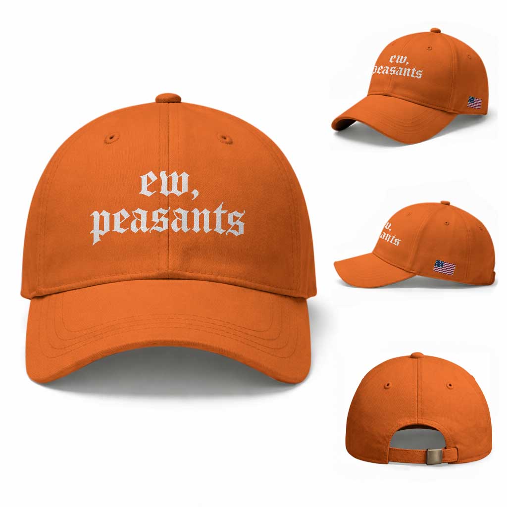 Ew Peasants Funny Medieval Renaissance Fair Baseball Cap
