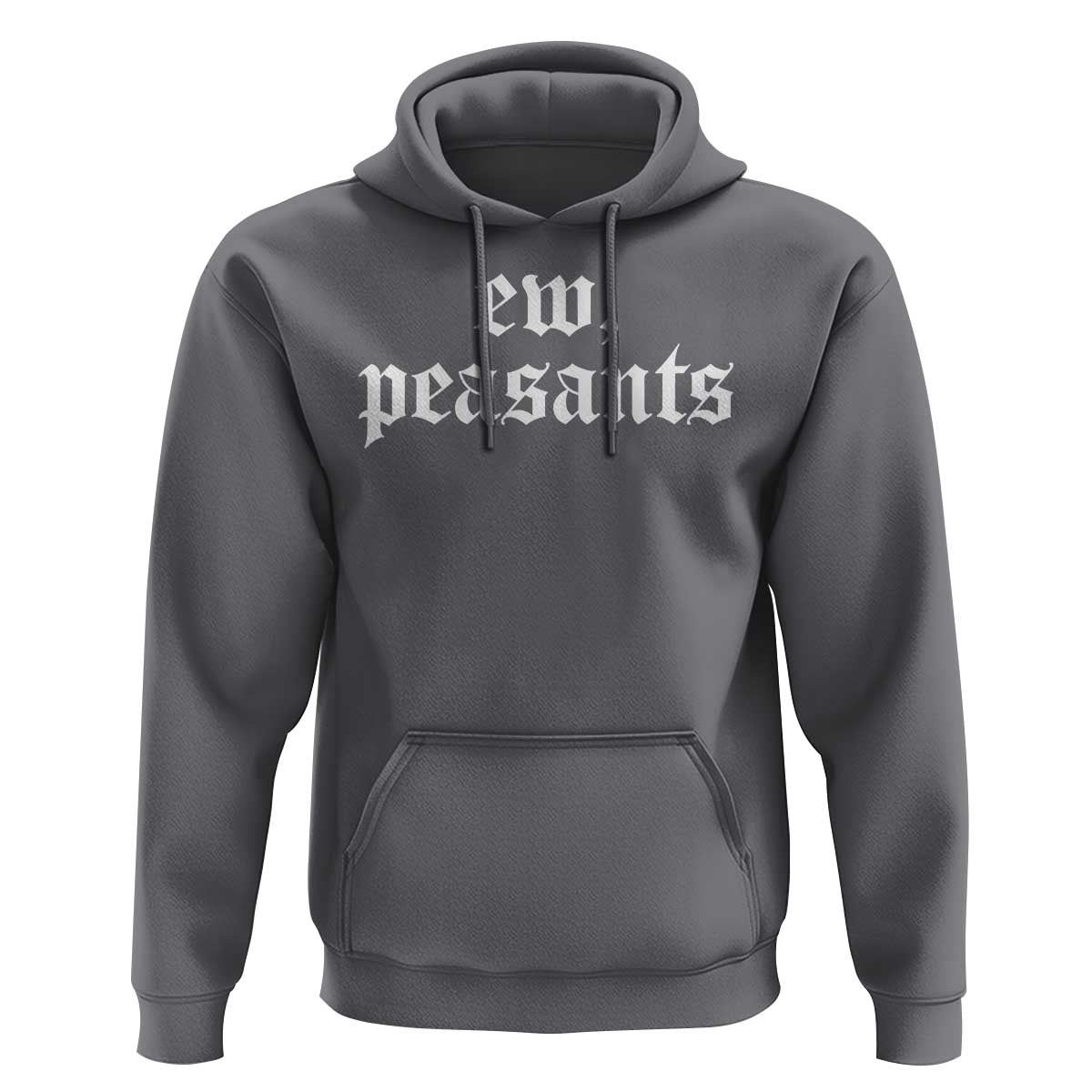 Ew Peasants Funny Medieval Renaissance Fair Hoodie