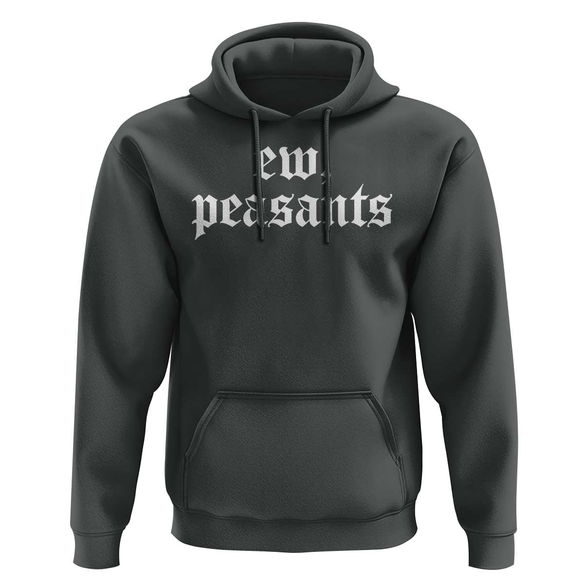 Ew Peasants Funny Medieval Renaissance Fair Hoodie
