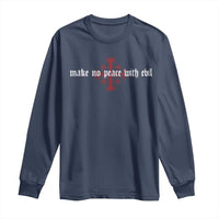Make No Peace with Evil Knight Templar Jerusalem Crusade Cross Long Sleeve Shirt