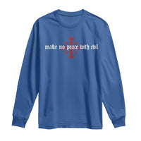 Make No Peace with Evil Knight Templar Jerusalem Crusade Cross Long Sleeve Shirt