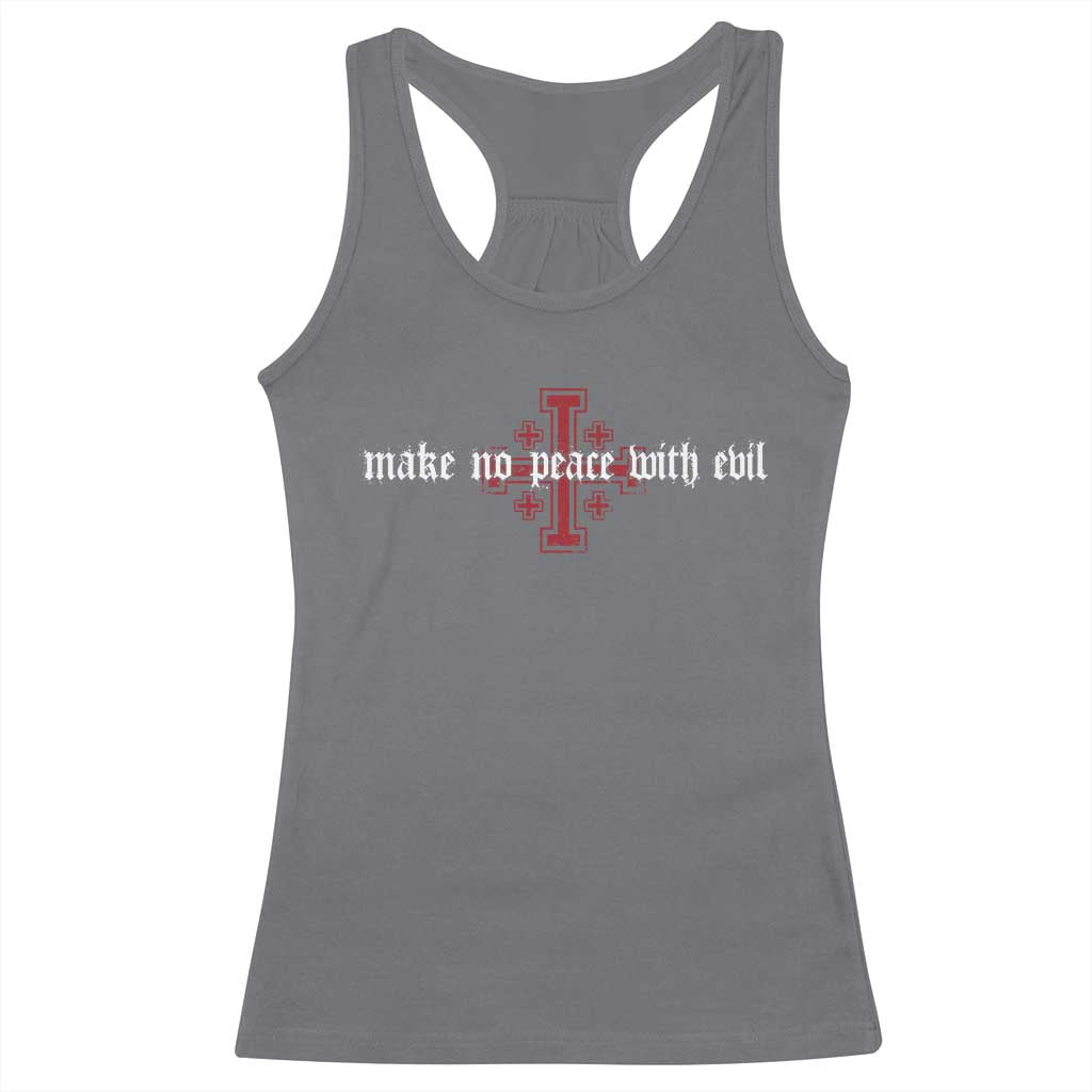 Make No Peace with Evil Knight Templar Jerusalem Crusade Cross Racerback Tank Top