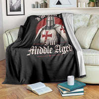 I Am Not Old I Am Middle Aged Funny Templar Knight Throw Blanket Medieval Ren Fair Humor
