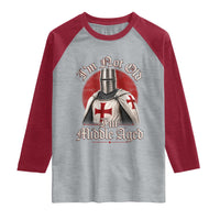 I Am Not Old I Am Middle Aged Funny Templar Knight Raglan Shirt Medieval Ren Fair Humor