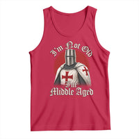 I Am Not Old I Am Middle Aged Funny Templar Knight Tank Top Medieval Ren Fair Humor