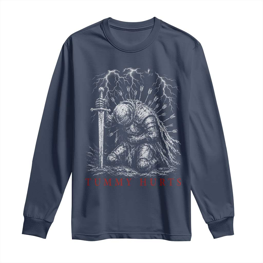 Tummy Hurts Funny Medieval Knight Dark Fantasy Humor Long Sleeve Shirt