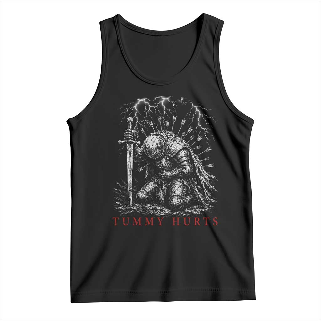 Tummy Hurts Funny Medieval Knight Dark Fantasy Humor Tank Top