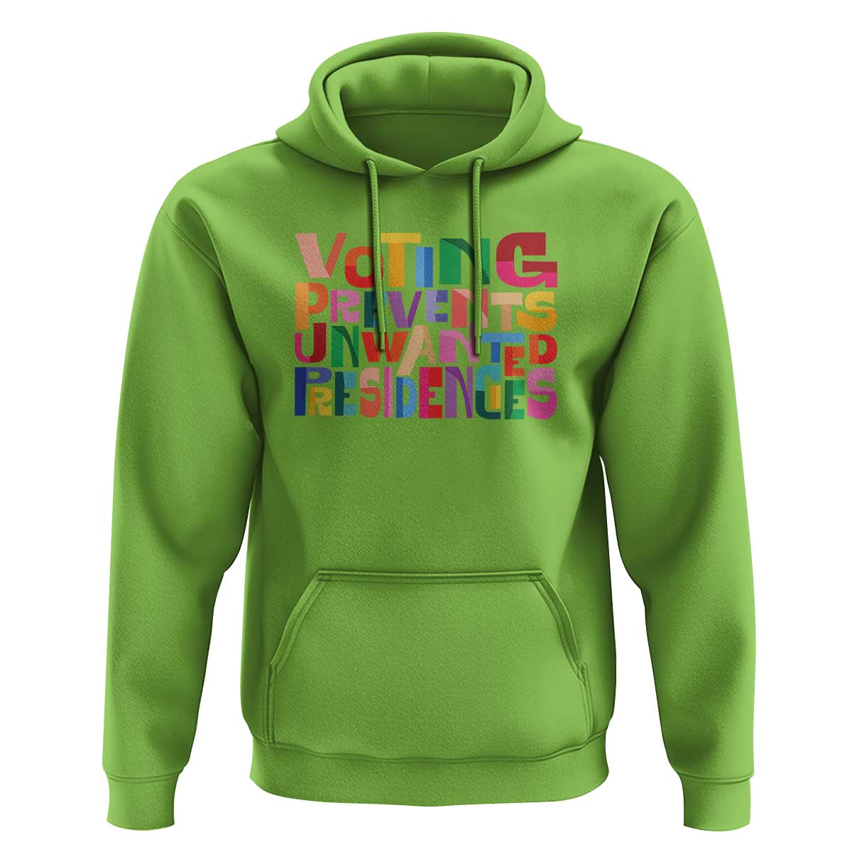 Voting Prevents Unwanted Presidencies Hoodie US Election Political 2024 - Wonder Print Shop