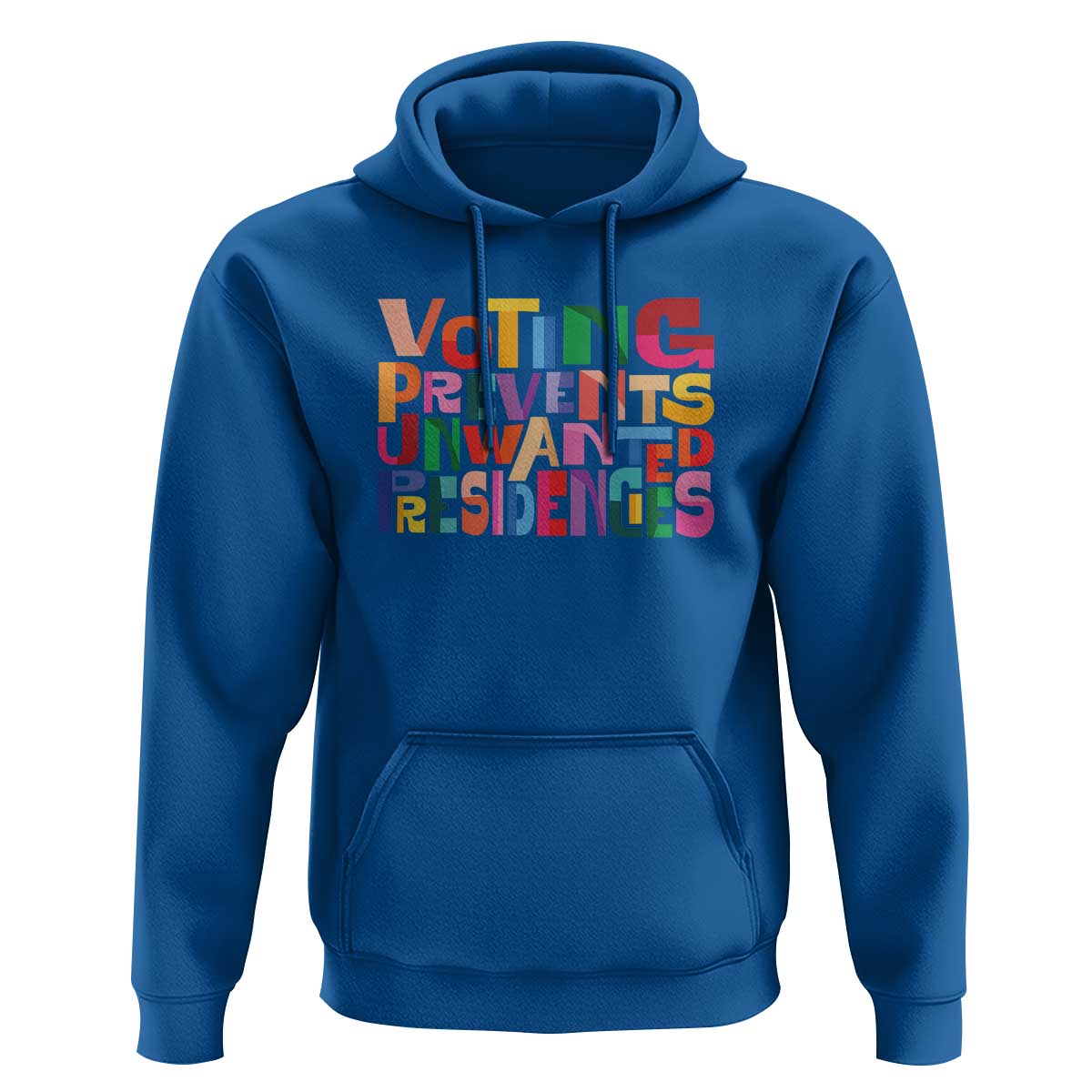 Voting Prevents Unwanted Presidencies Hoodie US Election Political 2024 - Wonder Print Shop