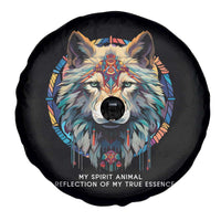 Native Americans Spare Tire Cover My Spirit Animal A Reflection Of My True Essence Wolf - Wonder Print Shop