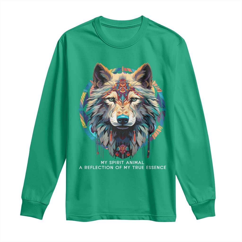 Native Americans Long Sleeve Shirt My Spirit Animal A Reflection Of My True Essence Wolf - Wonder Print Shop