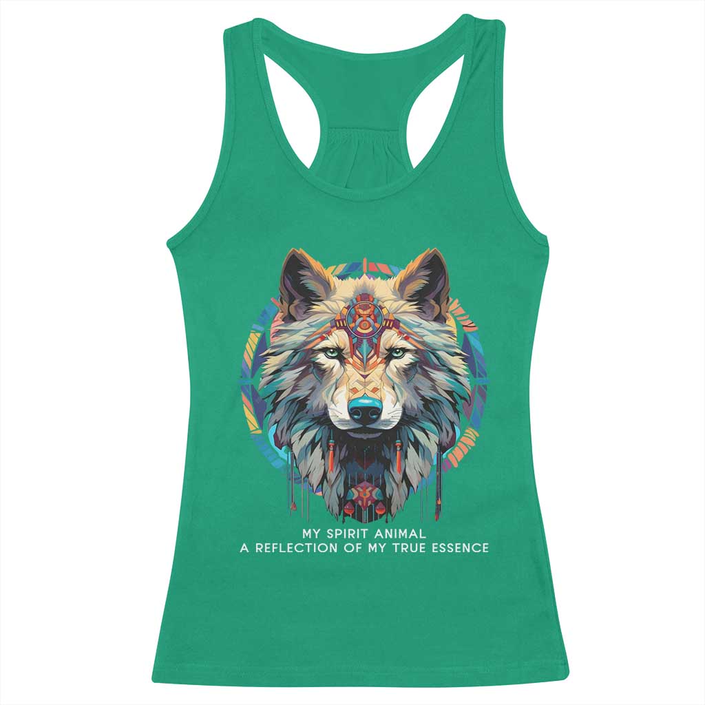 Native Americans Racerback Tank Top My Spirit Animal A Reflection Of My True Essence Wolf - Wonder Print Shop