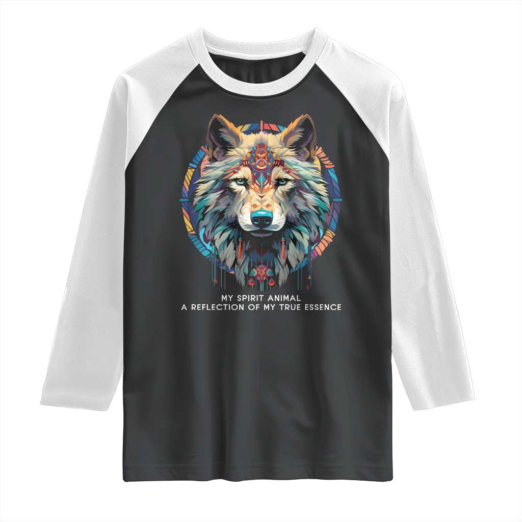 Native Americans Raglan Shirt My Spirit Animal A Reflection Of My True Essence Wolf - Wonder Print Shop