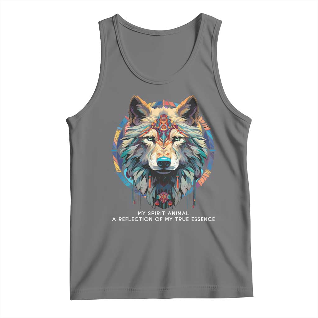 Native Americans Tank Top My Spirit Animal A Reflection Of My True Essence Wolf - Wonder Print Shop