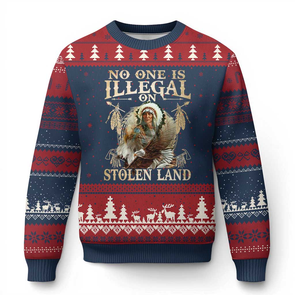 Native American Ugly Christmas Sweater No One Is Illegal On Stolen Land Eagle Tribe - Wonder Print Shop