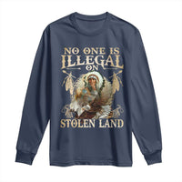 Native American Long Sleeve Shirt No One Is Illegal On Stolen Land Eagle Tribe - Wonder Print Shop