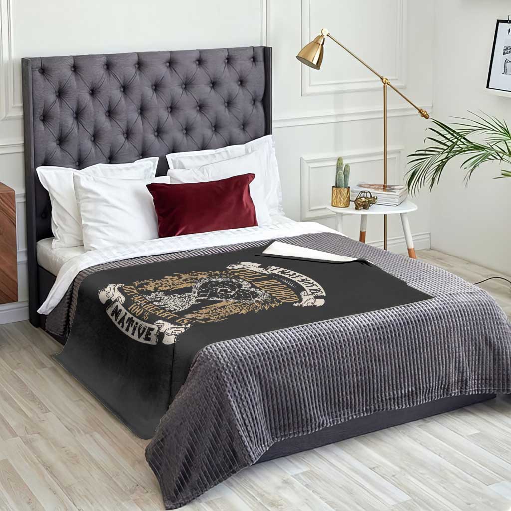 Native American Throw Blanket I May Not Be Full Blooded But My Heart Is 100% Native Dreamcatcher - Wonder Print Shop