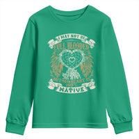 Native American Youth Sweatshirt I May Not Be Full Blooded But My Heart Is 100% Native Dreamcatcher - Wonder Print Shop