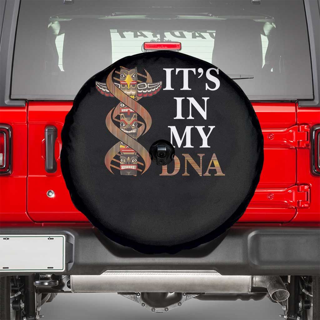 Native American Spare Tire Cover It's In My DNA Totem Indigenous USA - Wonder Print Shop