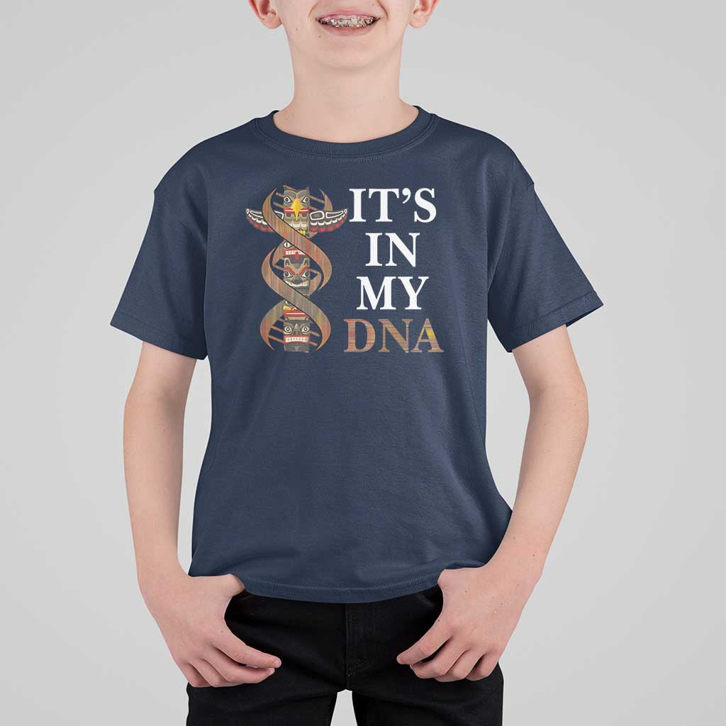 Native American T Shirt For Kid It's In My DNA Totem Indigenous USA - Wonder Print Shop