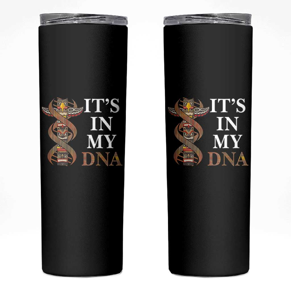 Native American Skinny Tumbler It's In My DNA Totem Indigenous USA - Wonder Print Shop
