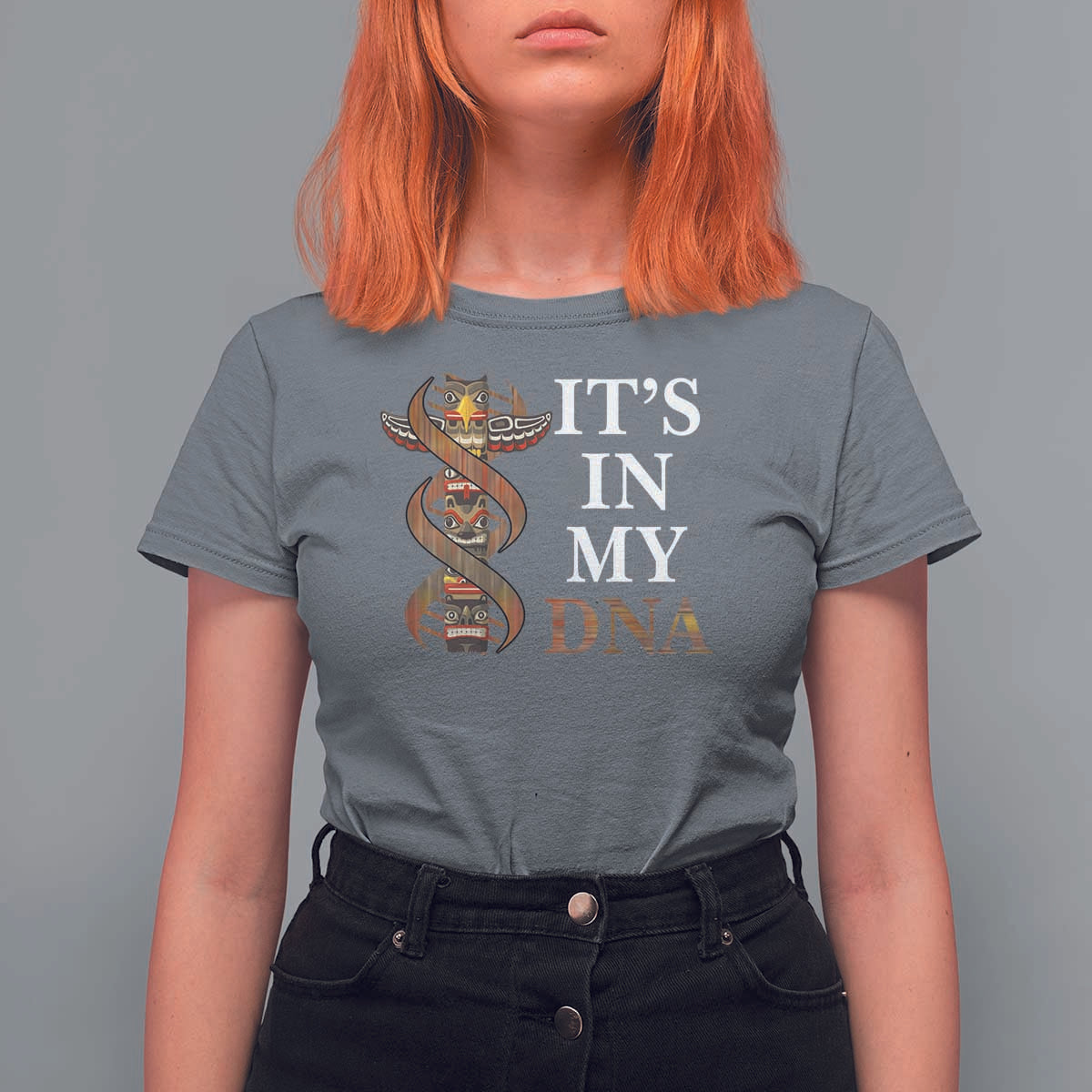 Native American T Shirt For Women It's In My DNA Totem Indigenous USA - Wonder Print Shop