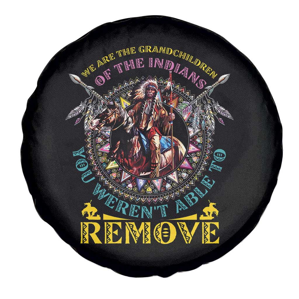 Native American Spare Tire Cover We Are The Grandchildren Of The Indians Indigenous Warrior - Wonder Print Shop
