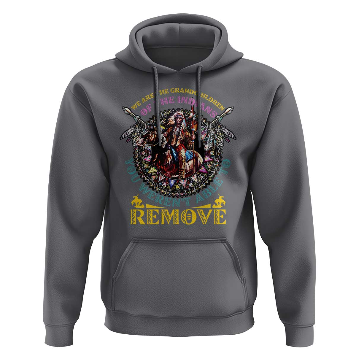 Native American Hoodie We Are The Grandchildren Of The Indians Indigenous Warrior - Wonder Print Shop