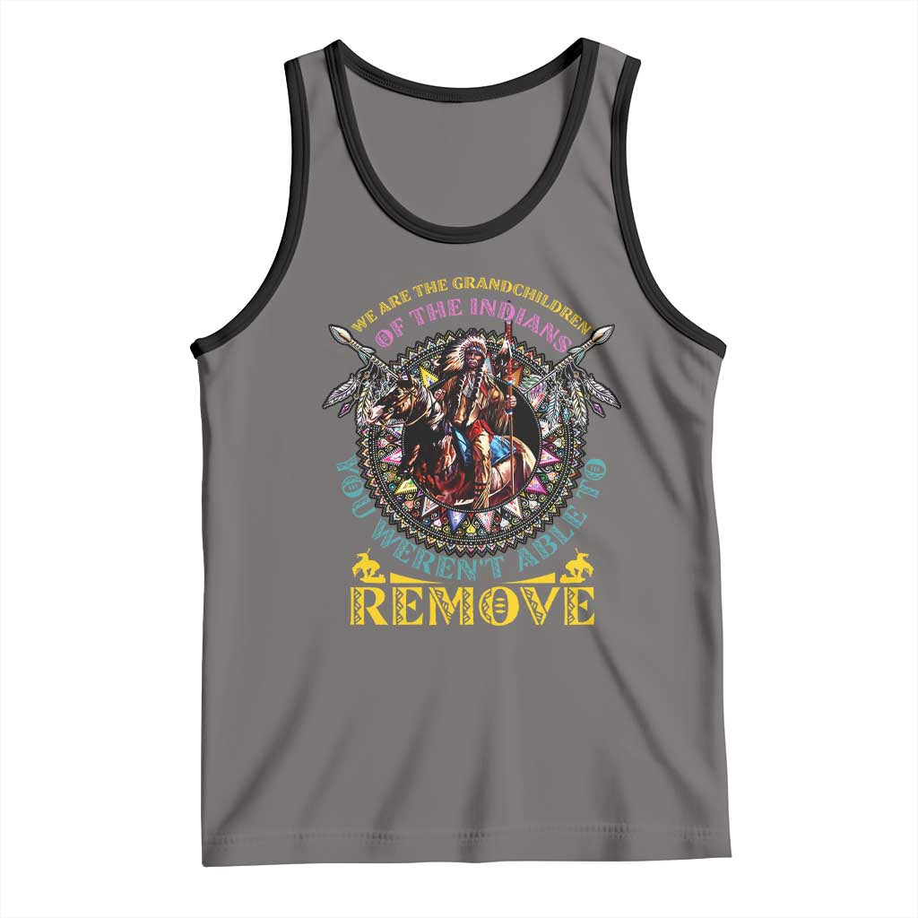 Native American Tank Top We Are The Grandchildren Of The Indians Indigenous Warrior - Wonder Print Shop