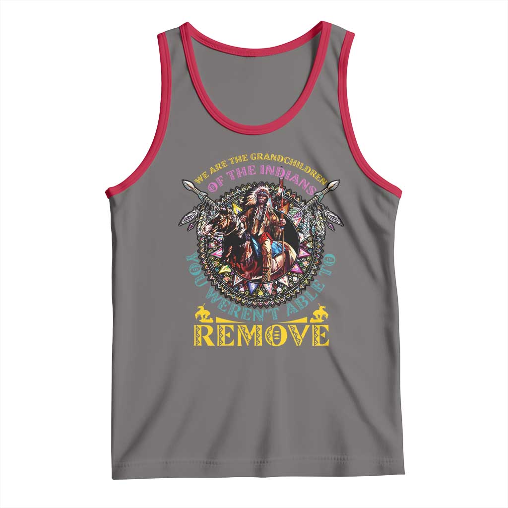 Native American Tank Top We Are The Grandchildren Of The Indians Indigenous Warrior - Wonder Print Shop