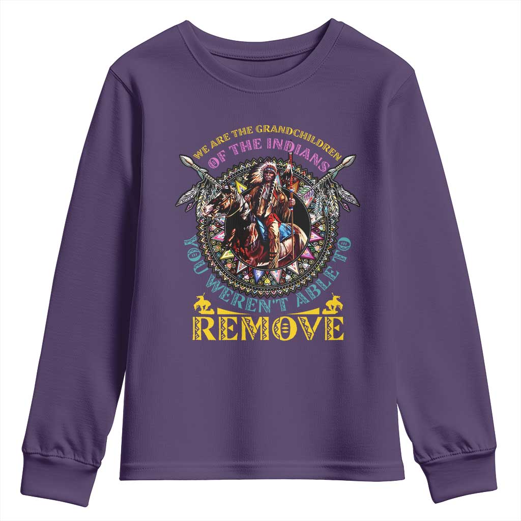 Native American Youth Sweatshirt We Are The Grandchildren Of The Indians Indigenous Warrior - Wonder Print Shop