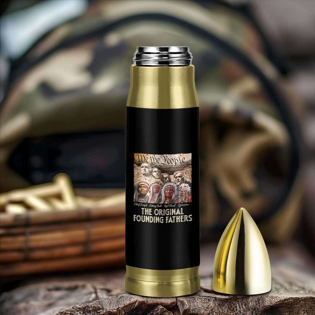 Native American Bullet Tumbler The Original Founding Fathers We The People Indian Tribe Chief - Wonder Print Shop