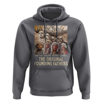 Native American Hoodie The Original Founding Fathers We The People Indian Tribe Chief - Wonder Print Shop