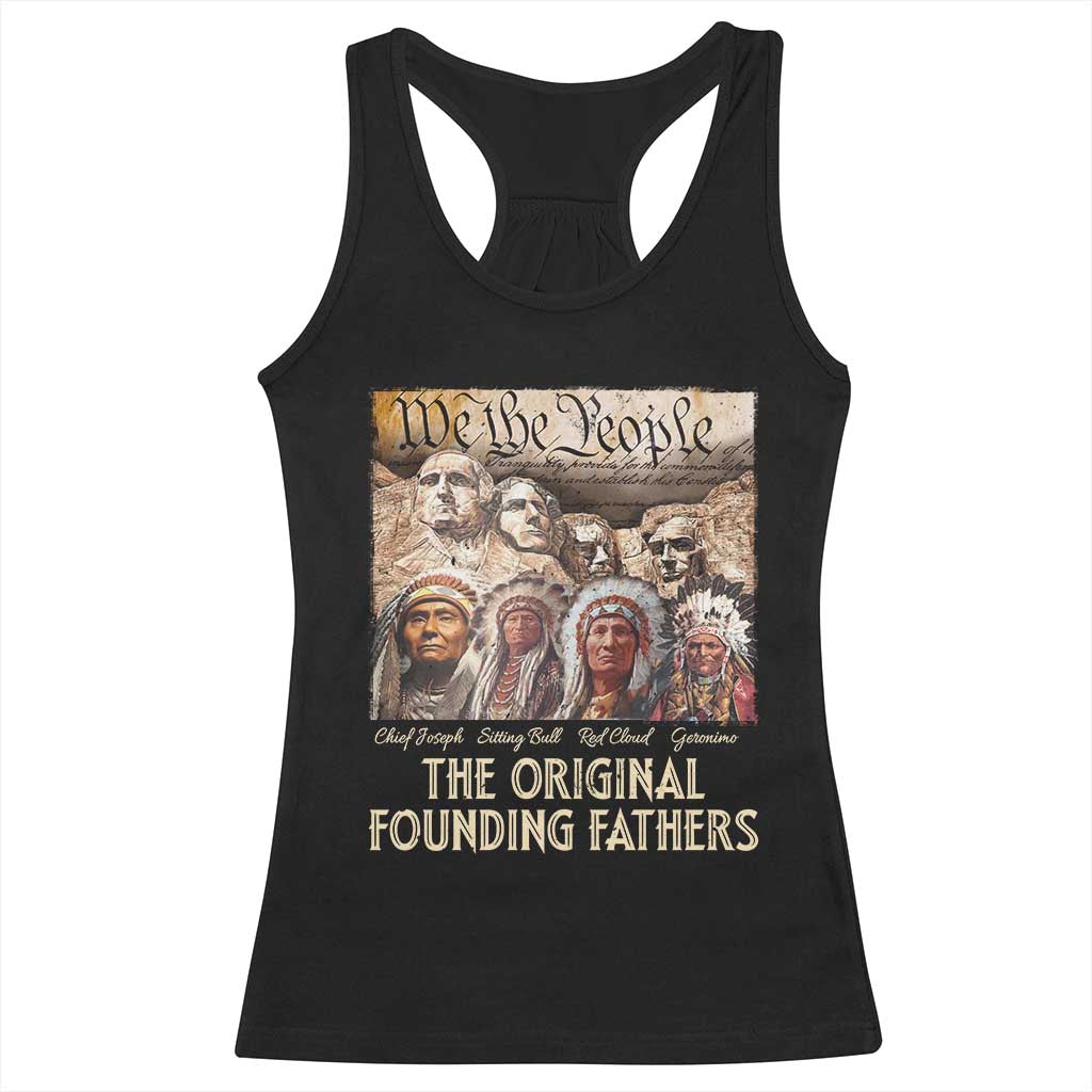 Native American Racerback Tank Top The Original Founding Fathers We The People Indian Tribe Chief - Wonder Print Shop