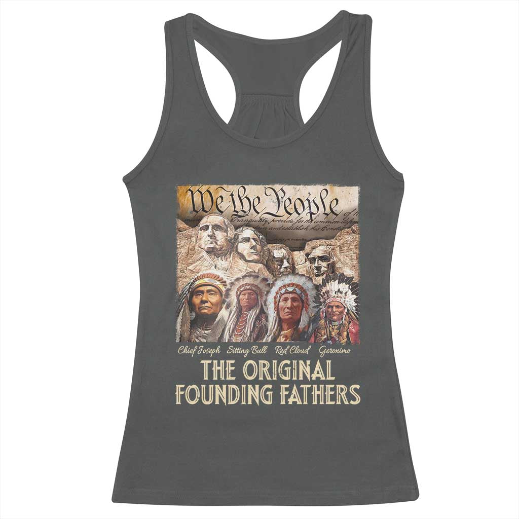Native American Racerback Tank Top The Original Founding Fathers We The People Indian Tribe Chief - Wonder Print Shop