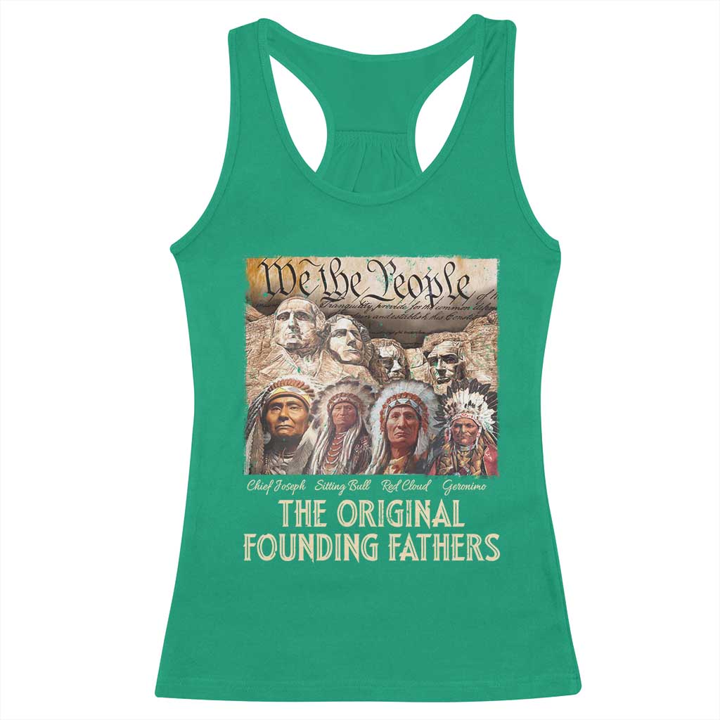 Native American Racerback Tank Top The Original Founding Fathers We The People Indian Tribe Chief - Wonder Print Shop