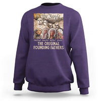 Native American Sweatshirt The Original Founding Fathers We The People Indian Tribe Chief - Wonder Print Shop