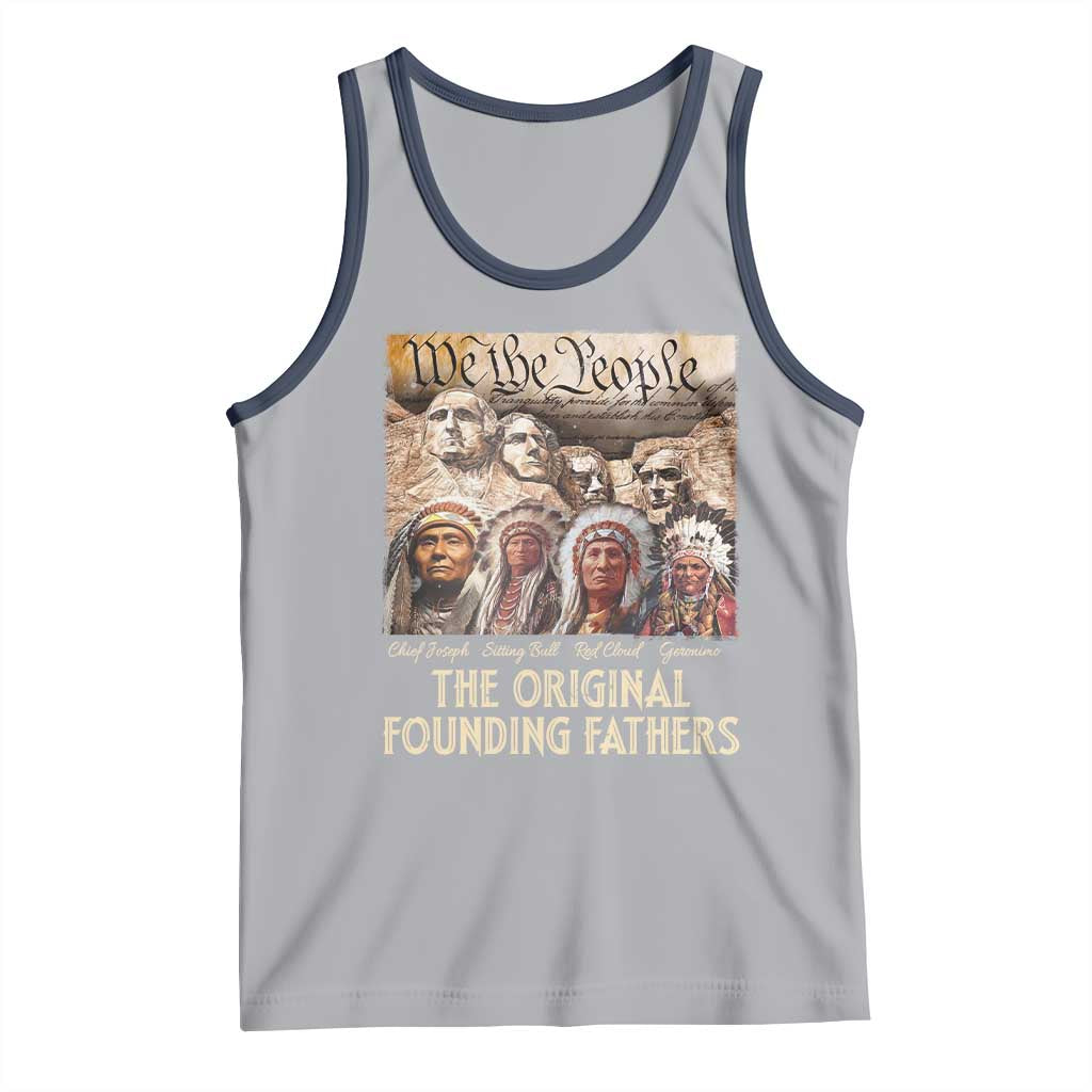 Native American Tank Top The Original Founding Fathers We The People Indian Tribe Chief - Wonder Print Shop
