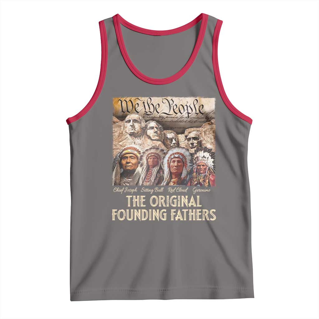 Native American Tank Top The Original Founding Fathers We The People Indian Tribe Chief - Wonder Print Shop